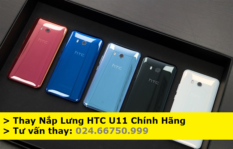 Thay Nắp Lưng Điện Thoại HTC U11