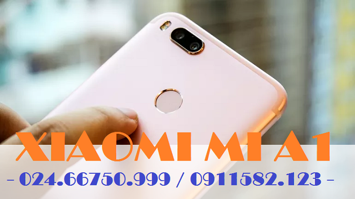 Sửa Xiaomi Mi A1