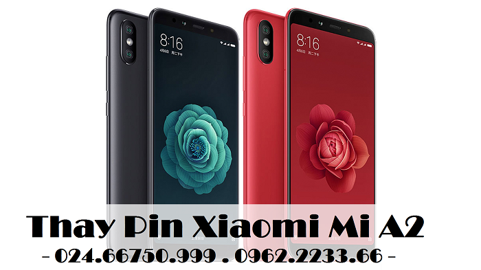 Thay Pin Xiaomi Mi A2