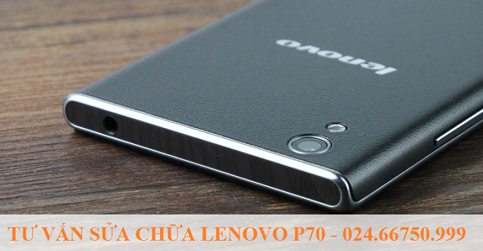 Sửa chữa điện thoại Lenovo P70