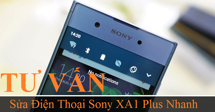 Sua Chua Dien Thoai Sony XA1 Plus