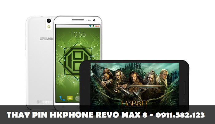 Thay Pin HKPhone Revo Max 8
