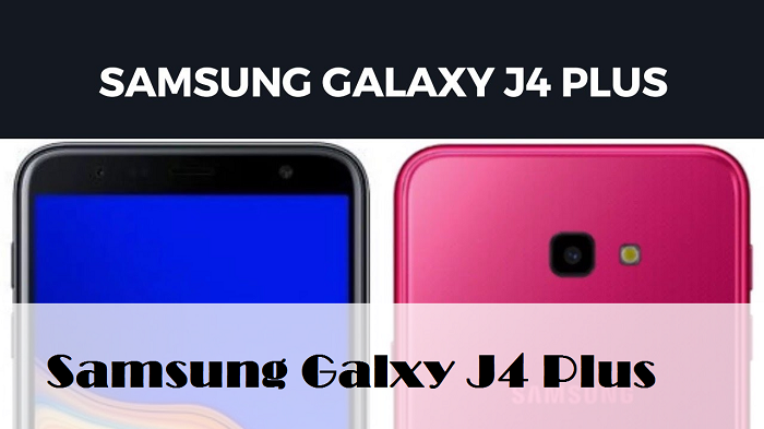 Main Điện Thoại Samsung J4 Plus Galaxy