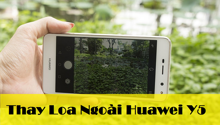 Thay Loa Ngoài Huawei Y5 2017 MYA L22