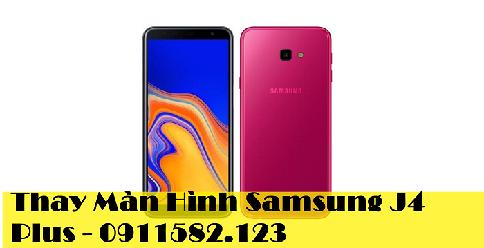 Thay Màn Hình Điện Thoại Samsung J4 Plus