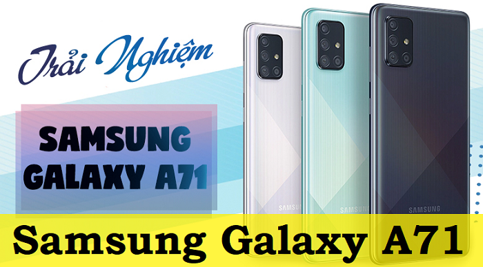 Sửa chữa điện thoại Samsung Galaxy A71