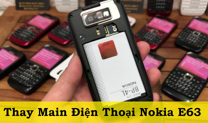 Thay Main Điện Thoại Nokia E63