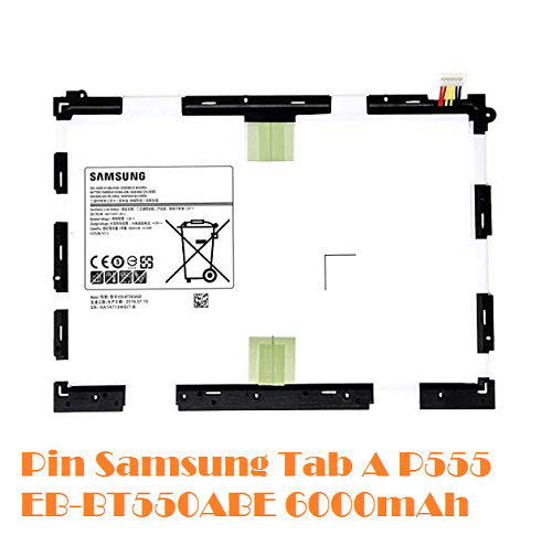 Pin Samsung Tab A P555 EB-BT550ABE 6000mAh