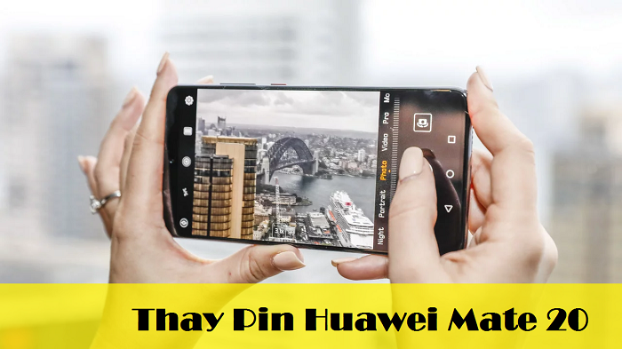 Thay Pin Điện Thoại Huawei Mate 20