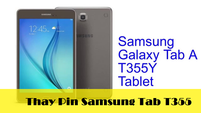 Thay Pin Samsung Tab A 8.0 T355