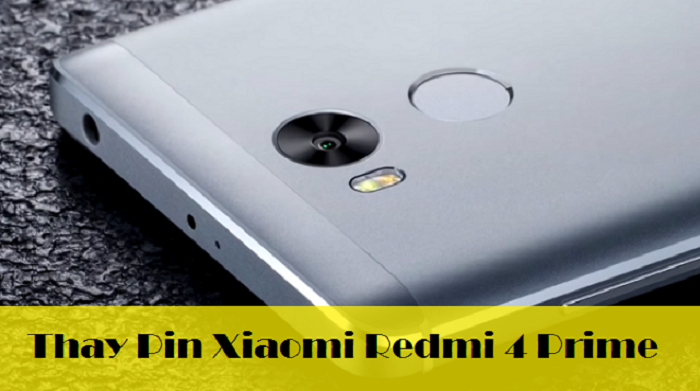 Thay Pin Xiaomi Redmi 4 Prime
