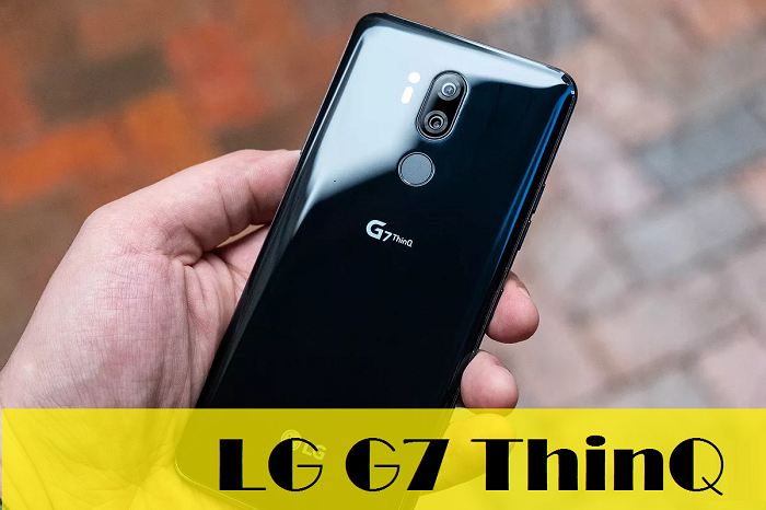 Sửa chữa điện thoại LG G7 ThinQ