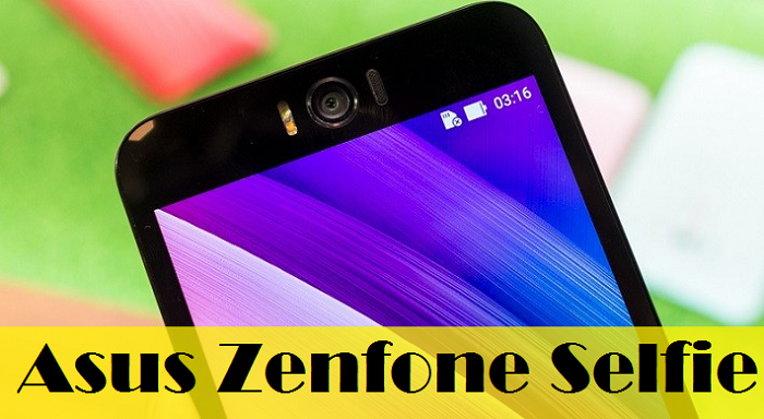 Sửa chữa điện thoại Asus Zenfone Selfie