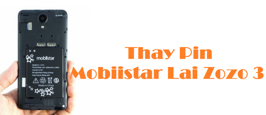 Thay Pin Điện Thoại Mobiistar Lai Zozo 3