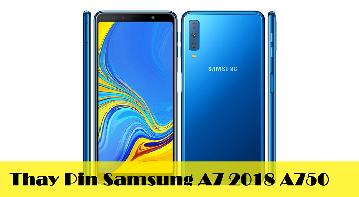 Thay Pin Điện Thoại Samsung A7 2018 A750