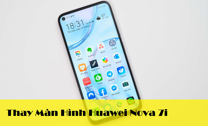 Thay Màn Hình Huawei Nova 7i