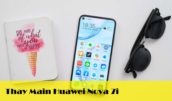 Thay Main Huawei Nova 7i