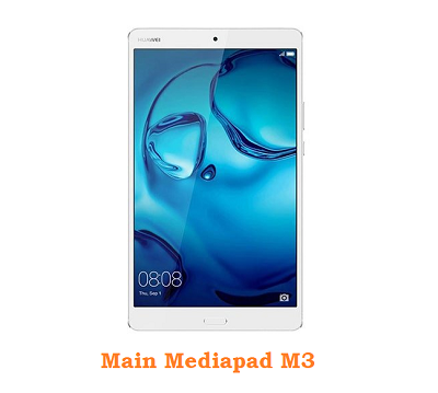 Main Mediapad M3