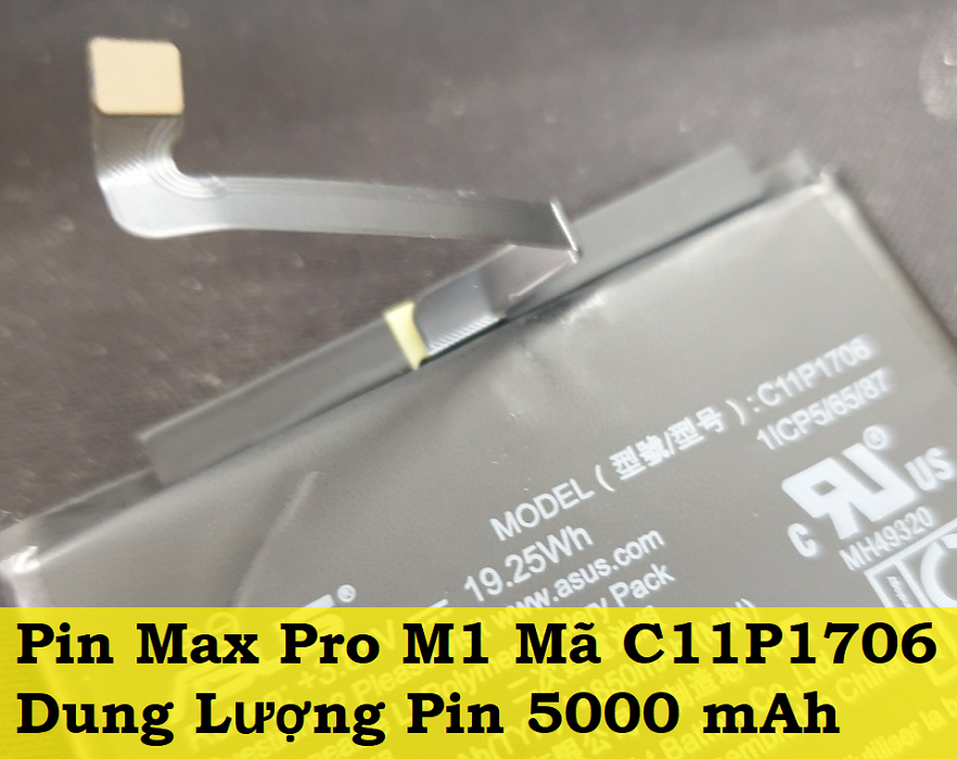 Pin Max Pro M1 Mã C11P1706 Dung Lượng Pin 5000 mAh