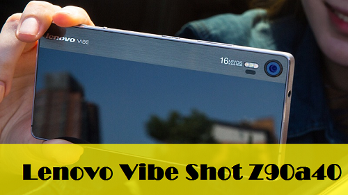 Sửa Lenovo Vibe Shot Z90a40