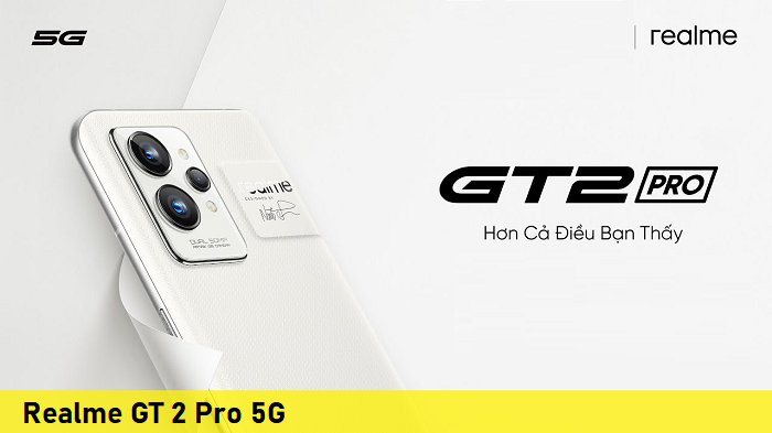 Sửa điện thoại Realme GT 2 Pro 5G