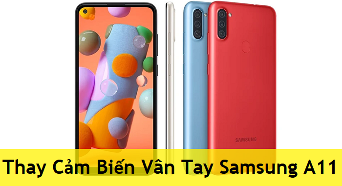 Thay Cảm Biến Vân Tay Samsung A11