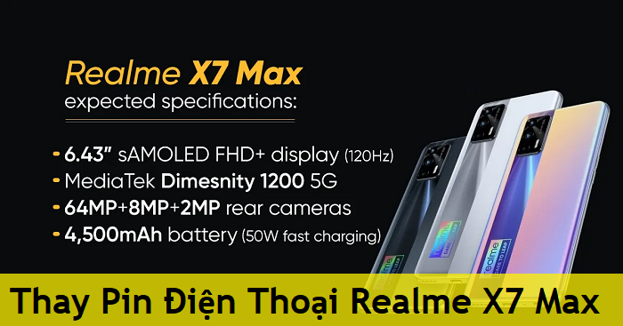 Thay Pin Điện Thoại Realme X7 Max