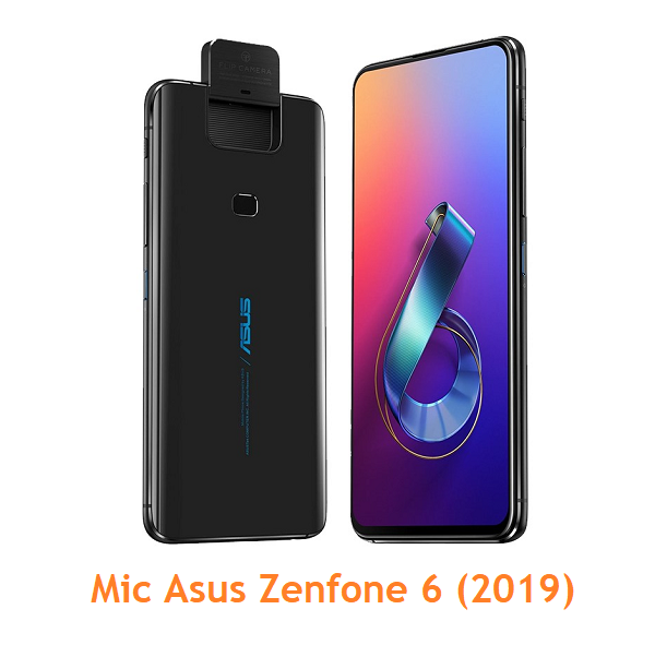 Mic Asus Zenfone 6 (2019)
