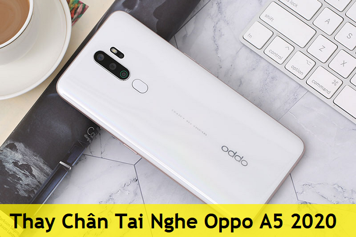 Thay Chân Tai Nghe Oppo A5 2020