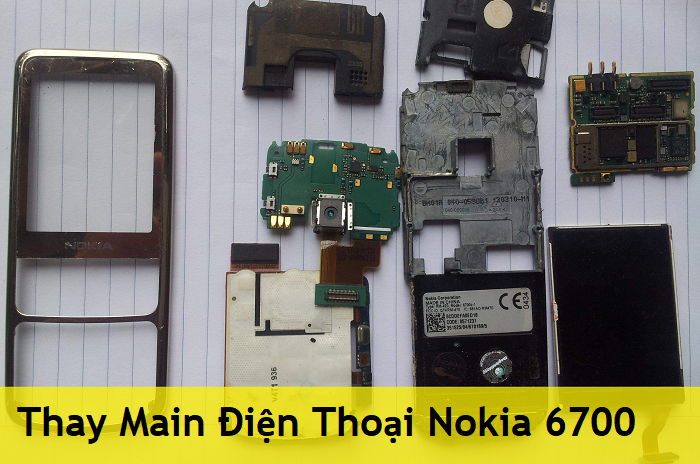 Thay Main Điện Thoại Nokia 6700