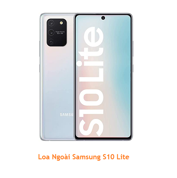 Loa Ngoài Samsung S10 Lite