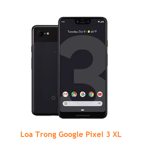 Loa Trong Google Pixel 3 XL