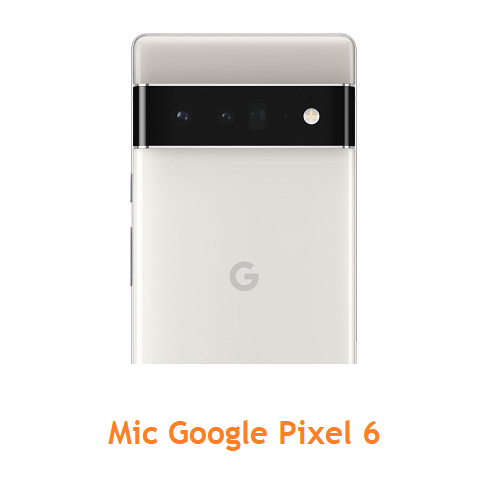 Mic Google Pixel 6