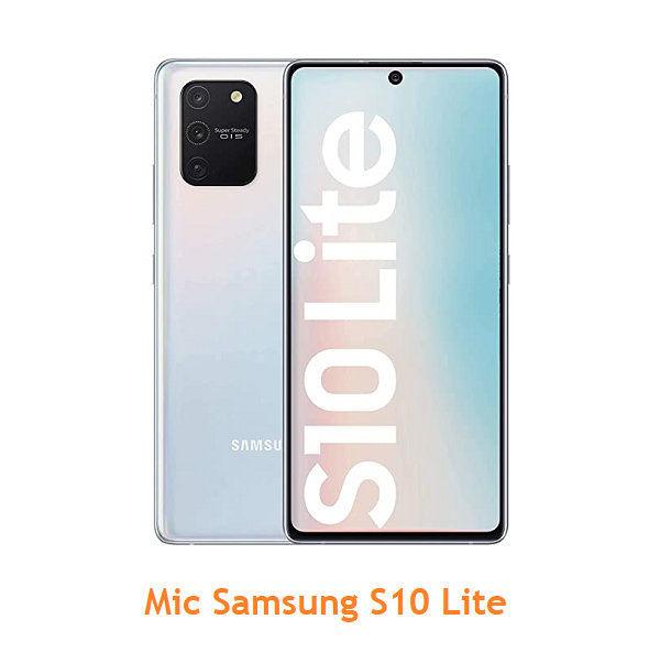 Mic Samsung S10 Lite