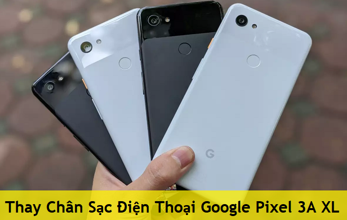 Thay Chân Sạc Điện Thoại Google Pixel 3A XL