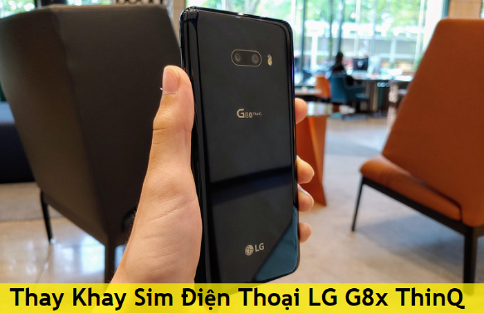 Thay Khay Sim Điện Thoại LG G8x ThinQ