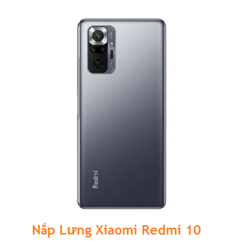 Nắp Lưng Xiaomi Redmi 10