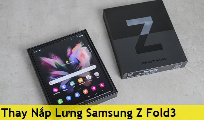 Thay Nắp Lưng Samsung Z Fold3