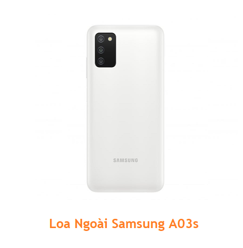 Loa Ngoài Samsung A03s