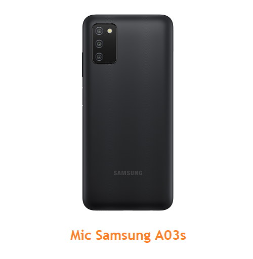 Mic Samsung A03s