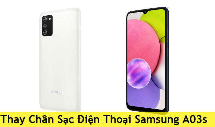 Thay Chân Sạc Điện Thoại Samsung A03s