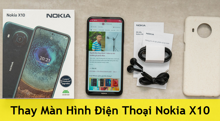 Thay Màn Hình Điện Thoại Nokia X10