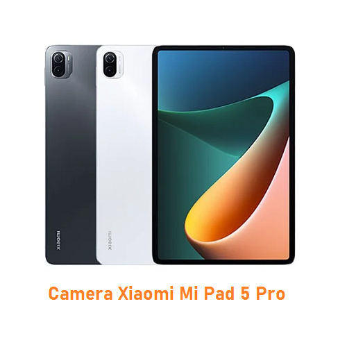 Camera Xiaomi Mi Pad 5 Pro