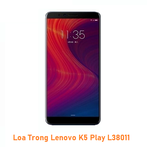 Loa Trong Lenovo K5 Play L38011