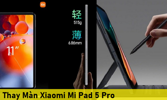 Thay Màn Xiaomi Mi Pad 5 Pro