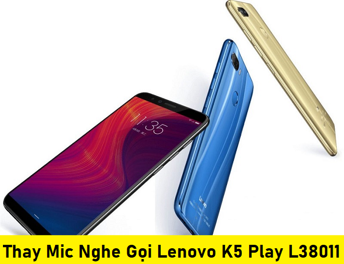 Thay Mic Nghe Gọi Lenovo K5 Play L38011