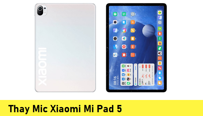 Thay Mic Xiaomi Mi Pad 5