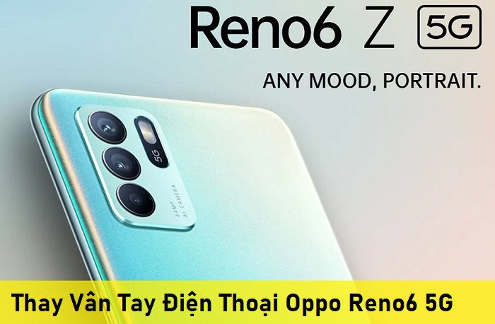 Thay Vân Tay Điện Thoại Oppo Reno6 5G