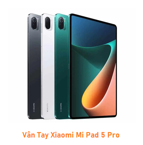 Vân Tay Xiaomi Mi Pad 5 Pro