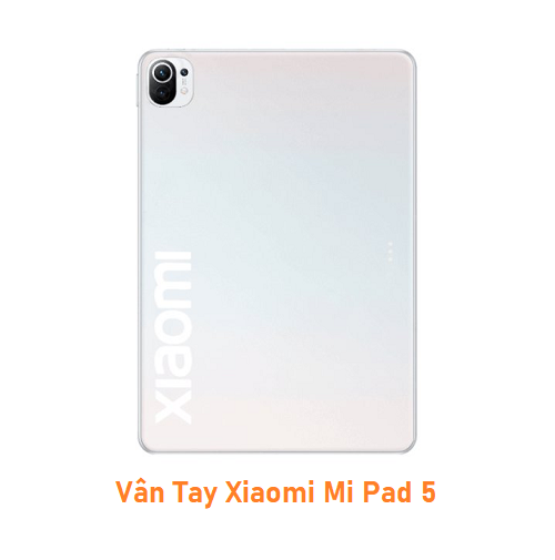 Vân Tay Xiaomi Mi Pad 5